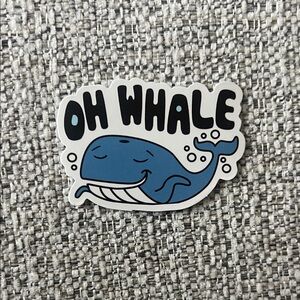 4/$10 ‘Oh Whale’ Sticker